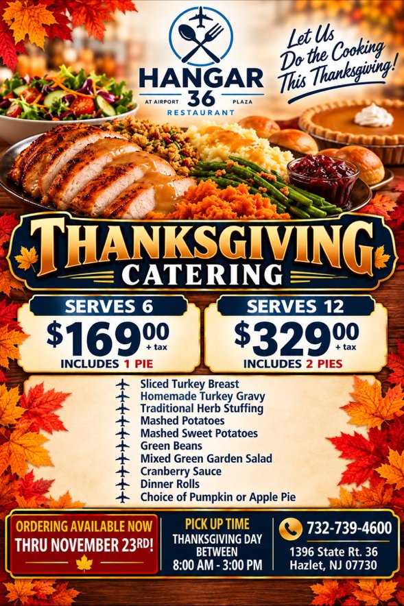 Hangar 36 Thanksgiving catering flyer: serves 6 for $169 plus tax with 1 pie, serves 12 for $329 plus tax with 2 pies, order by November 23, pickup Thanksgiving Day 8am to 3pm.